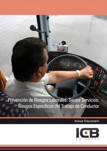 Portada del libro «Prevención de riesgos laborales. sector servicios: riesgos específicos del trabajo de conductor», de E. Navas