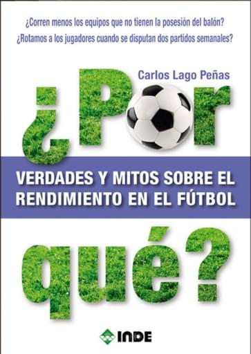 ¿Por qué? Verdades y mitos sobre el rendimiento en el fútbol