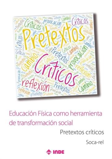 Educación Física como herramienta de transformación social. Pretextos críticos