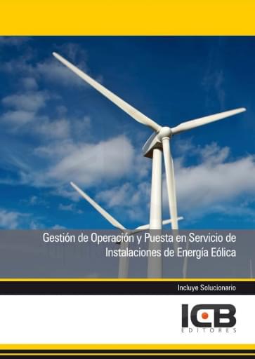 Gestión de operación y puesta en servicio de instalaciones de energía eólica