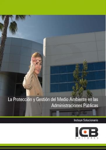 Portada del libro «La protección y gestión del medio ambiente en las administraciones públicas», de E. Navas