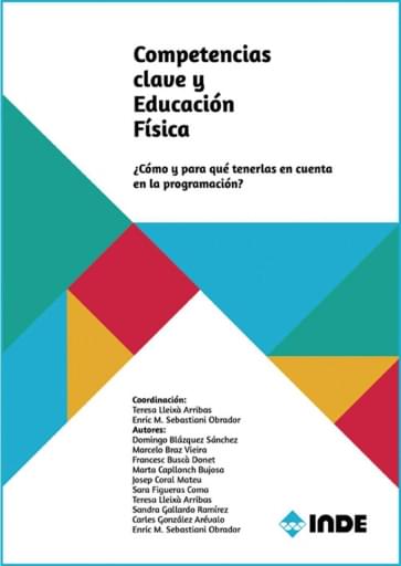 Competencias clave y Educación Física. ¿Cómo y para qué tenerlas en cuenta en la programación?