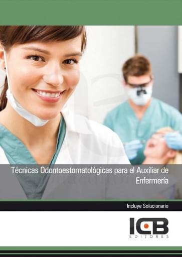 Portada del libro «Técnicas odontoestomatológicas para el auxiliar de enfermería», de J. Martín-Romo