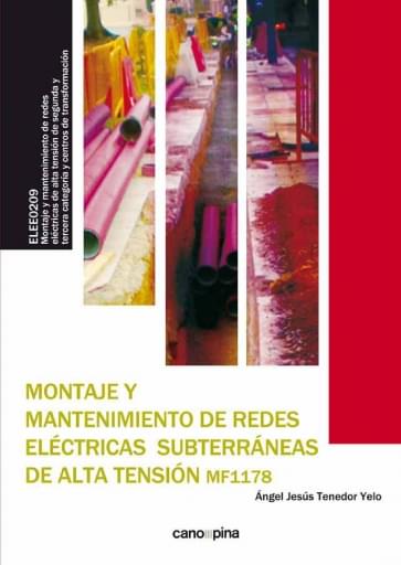 Montaje y mantenimiento de redes eléctricas subterráneas de alta tensión MF1178