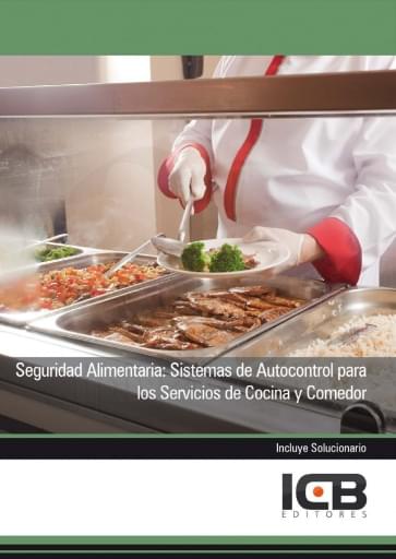 Seguridad alimentaria: sistemas de autocontrol para los servicios de cocina y comedor