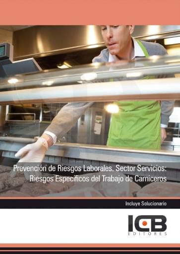 Prevención de riesgos laborales. sector servicios: riesgos específicos del trabajo de carniceros
