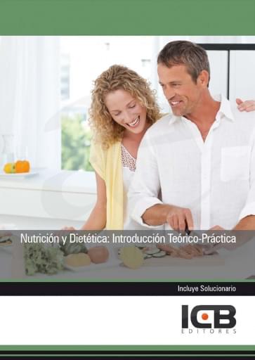 Nutrición y dietética: introducción teórico-práctica