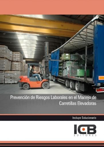 Prevención de riesgos laborales en el manejo de carretillas elevadoras