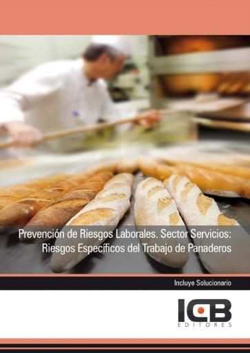 Prevención de riesgos laborales. sector servicios: riesgos específicos del trabajo de panaderos