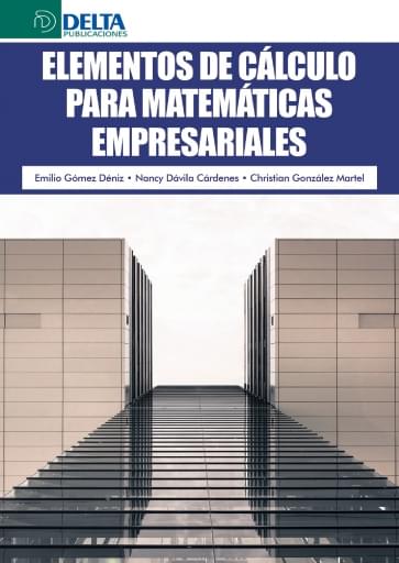 Elementos de cálculo para matemáticas empresariales