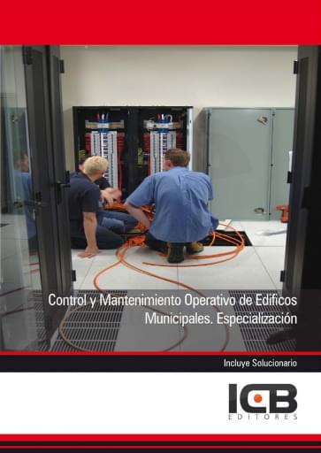 Control y mantenimiento operativo de edificios municipales. especialización