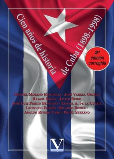 Cien Años De Historia De Cuba (1898-1998) 2Da Edición