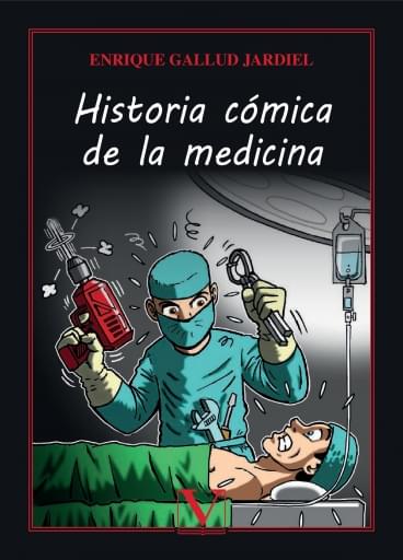 Historia Cómica de La Medicina