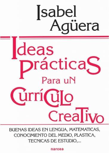 Portada del libro «Ideas prácticas para un currículo creativo», de Agüera,, I