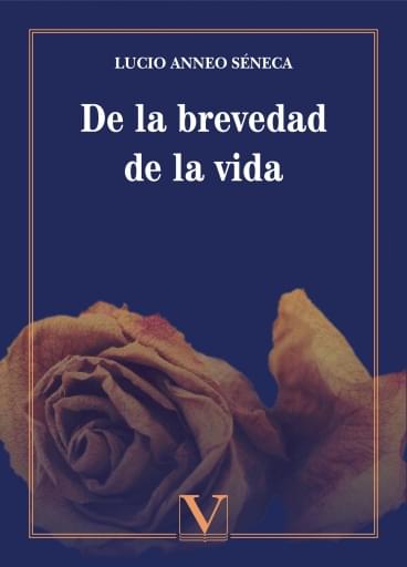 De La Brevedad De La Vida
