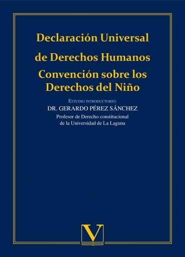 Declaración Universal De Derechos Humanos Y Declaración De Los Derechos Del Niño