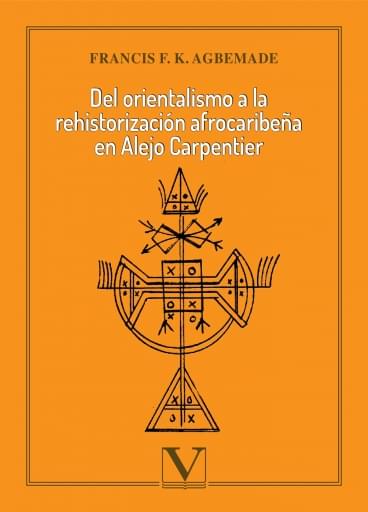 Del Orientalismo A La Rehistorización Afrocaribeña En Alejo Carpentier