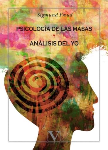 Psicología De Las Masas Y Análisis Del Yo