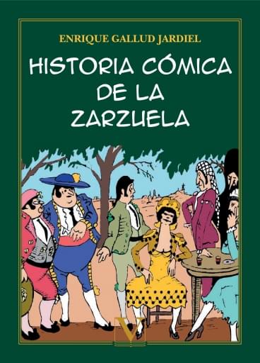 Historia Cómica De La Zarzuela