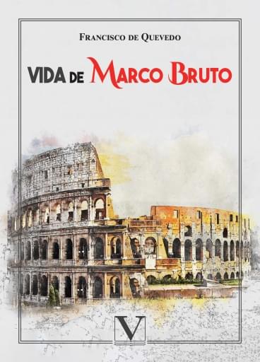 La Vida De Marco Bruto