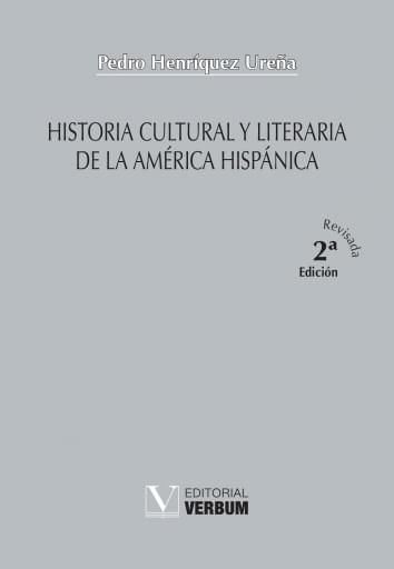 Historia Cultural Y Literaria De La América Hispánica