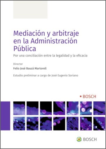 Mediación y arbitraje en la Administración Pública