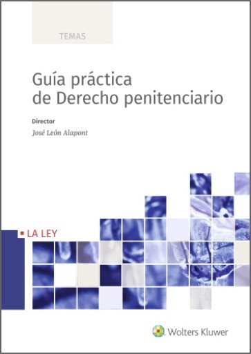 Guía práctica de Derecho penitenciario