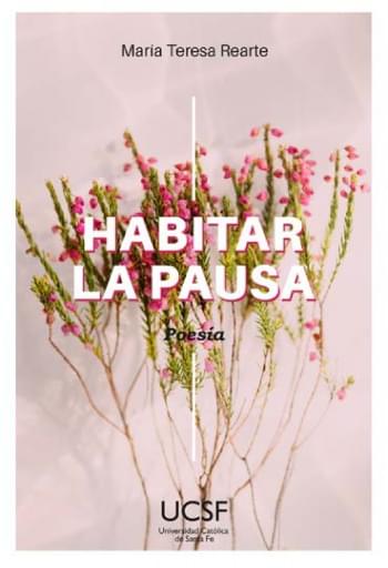 Habitar la pausa