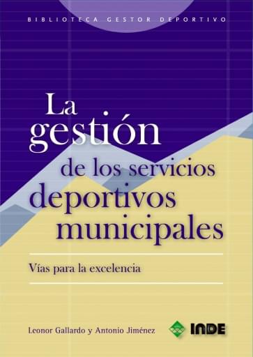 La gestión de los servicios deportivos municipales