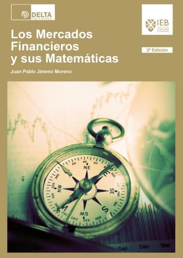 Los mercados financieros y sus matemáticas