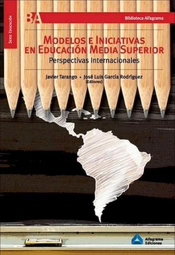 Modelos e Iniciativas en Eduación Media Superior