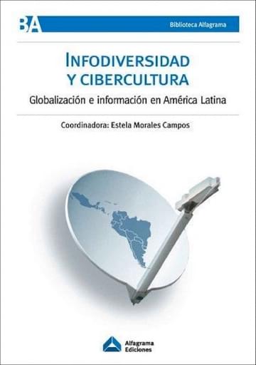 Portada del libro «Infodiversidad y Cibercultura», de E Morales