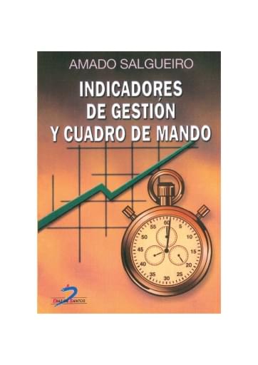 Portada del libro «Indicadores de gestión y cuadro de mando», de A. Salgueiro