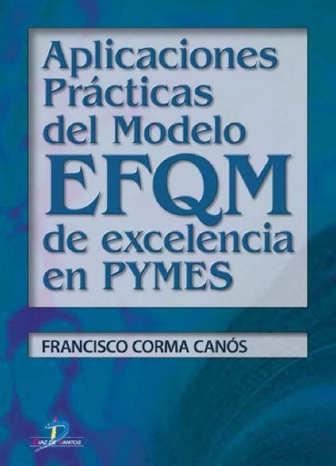 Portada del libro «Aplicaciones prácticas de modelo EFQM de excelencia en pymes», de Canos