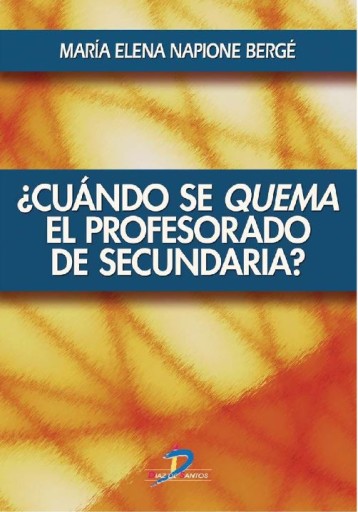 Portada del libro «Cuando se quema el profesorado de secundaria?», de Berge