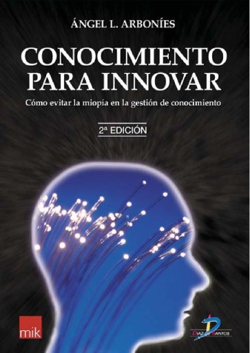 Portada del libro «Conocimiento para innovar», de Ortiz