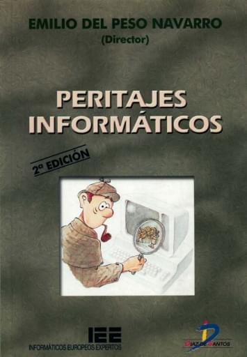 Portada del libro «Peritajes informáticos. 2 ed.», de Peso