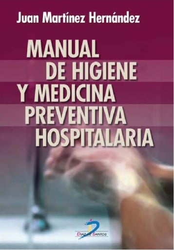 Manual de higiene y medicina preventiva hospitalaria