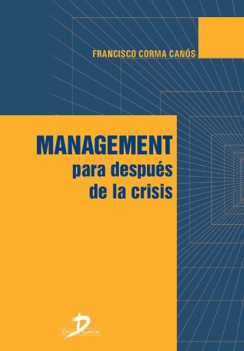 Portada del libro «Management para después de la crisis», de Corma