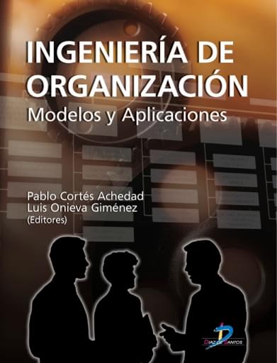 Portada del libro «Ingeniería de organización», de Cortes