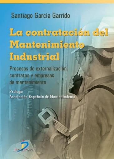 Contratación del mantenimiento industrial
