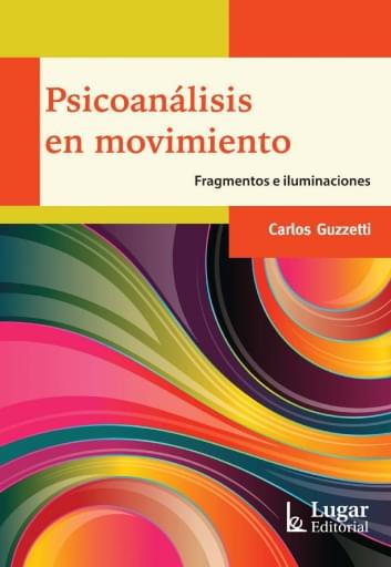 Portada del libro «Psicoanálisis en movimiento», de C. Guzzetti
