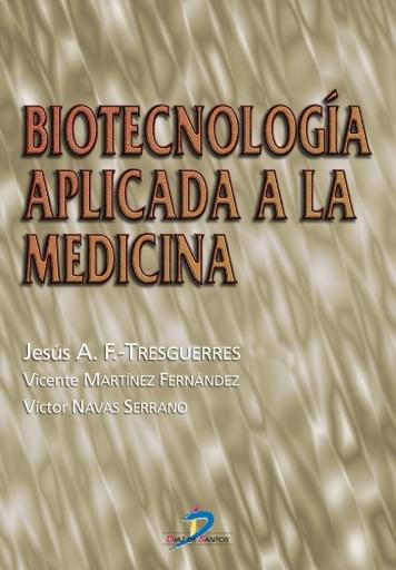 Portada del libro «Biotecnología aplicada a la medicina», de Bell