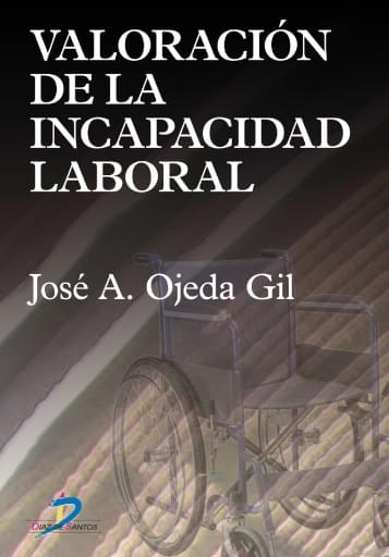 Portada del libro «Valoración de la incapacidad laboral», de Ojeda