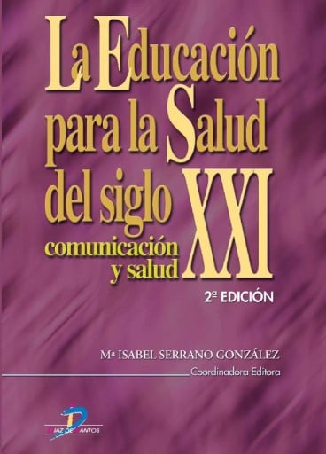 Educación para la salud del siglo XXI. 2 ed.