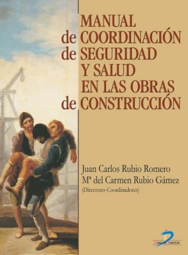 Manual de coordinación de seguridad y salud en las obras de construcción