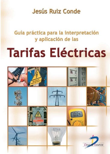 Portada del libro «Guía práctica para la interpretación y aplicación de las tarifas eléctricas», de Ruíz