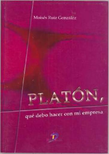 Portada del libro «Platón, que debo hacer en mi empresa», de Ruíz