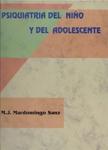 Portada del libro «Psiquiatría del niño y adolescente», de M. Mardomingo
