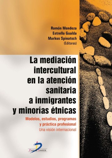 Mediación intercultural en la atención sanitaria a inmigrantes y minorías étnicas